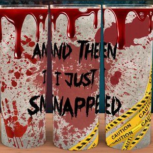 And then I just snapped crime scene coffee cup tumbler mug